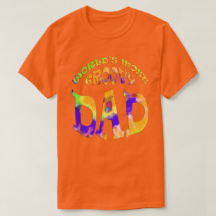 Worlds Most Groovy Dad T-Shirt