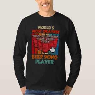 Worlds most ok Beer Pong Player Game Beer Pong  1 T-Shirt