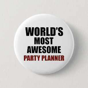 World's Most Wanted Party Planner 6 Cm Round Badge