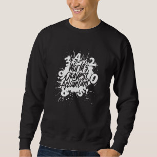Worlds Okayest Accountant - Accountant Joke Sweatshirt