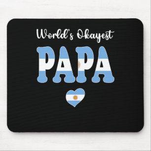 World's Okayest Argentine Papa Ever Best Papa Dad Mouse Pad