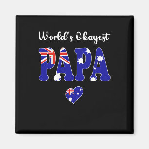 Worlds Okayest Australian Papa Ever Best Papa Dad  Magnet