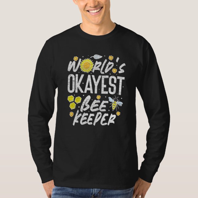 Worlds Okayest Beekeper   T-Shirt (Front)