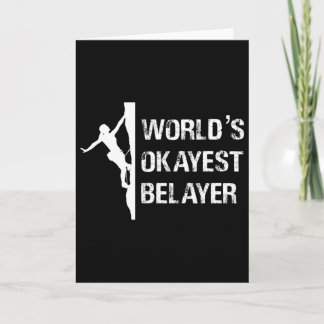 Worlds Okayest Belayer Climbing Hiking Girls Gift  Card