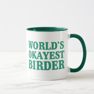 World's Okayest Birder Mug