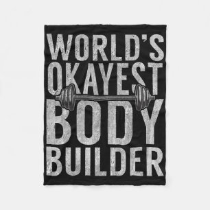 Worlds Okayest Body Builder Funny Gym Workout Body Fleece Blanket