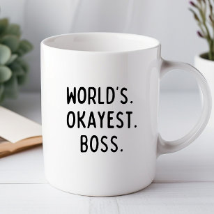 World's Okayest Boss Funny Office Mug