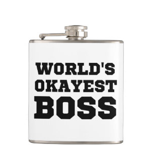 World's Okayest Boss Hip Flask