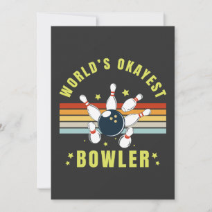 Worlds Okayest Bowler Invitation