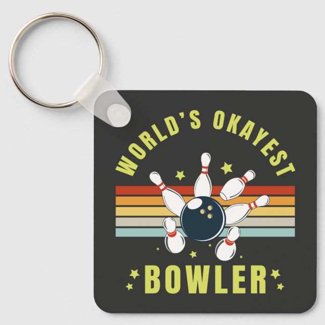 Worlds Okayest Bowler Key Ring (Front)