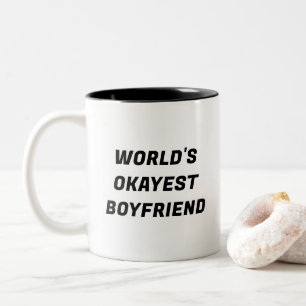 World's Okayest Boyfriend Funny Typography Mug