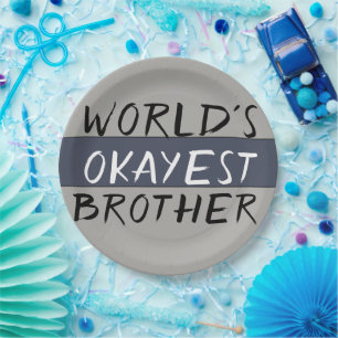 World's Okayest Brother Funny Paper Plate
