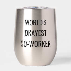 Worlds Okayest Co-worker funny quote