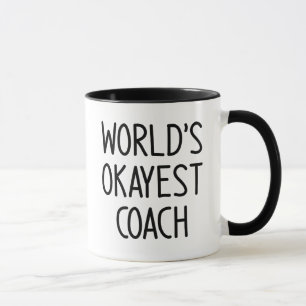 World's okayest coach mug