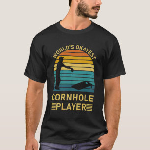 World's okayest cornhole player - Funny Cornhole T-Shirt
