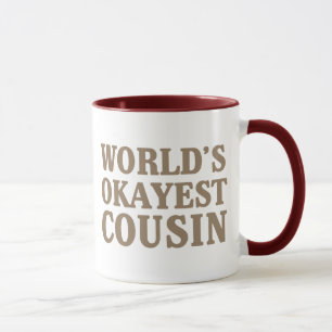 World's Okayest Cousin Mug