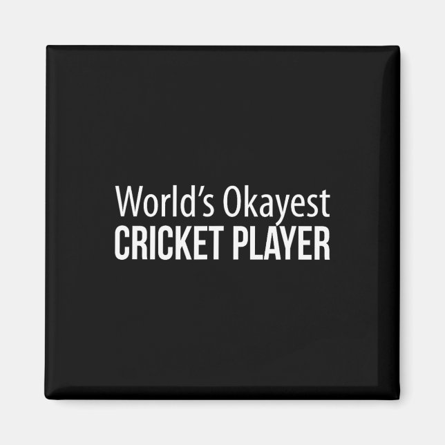 World's Okayest Cricket Player -  Magnet (Front)