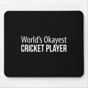 World's Okayest Cricket Player - Mouse Pad