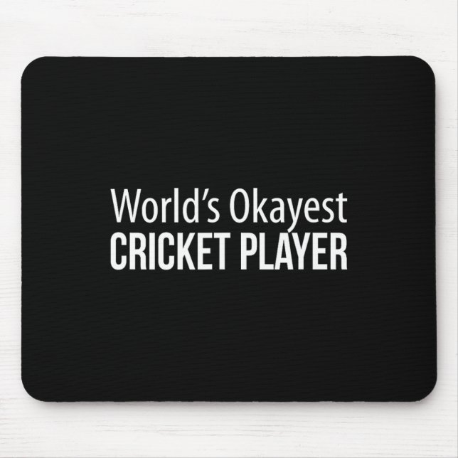 World's Okayest Cricket Player -  Mouse Pad (Front)