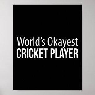 World's Okayest Cricket Player - Poster