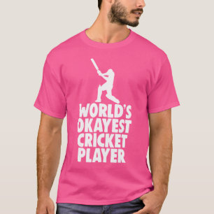 World'S Okayest Cricket Player Women Funny Lovers T-Shirt