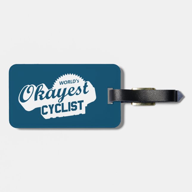 World's Okayest Cyclist Luggage Tag (Back Horizontal)