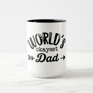 Worlds Okayest Dad Best  dad Fathers Day Coffee Mug