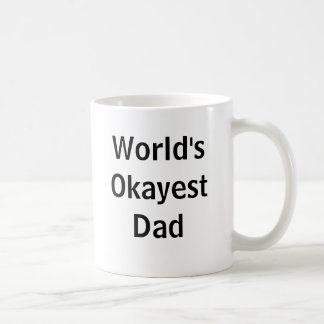 World's Okayest Dad Coffee Mug