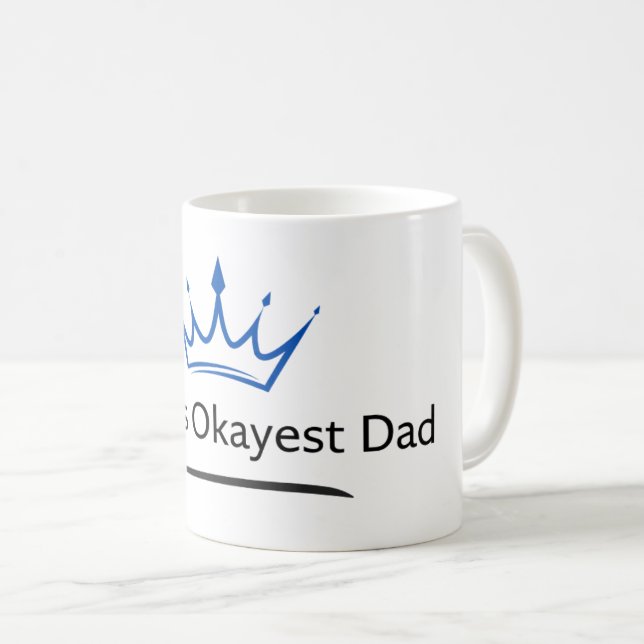 World's Okayest Dad Coffee Mug (Front Right)
