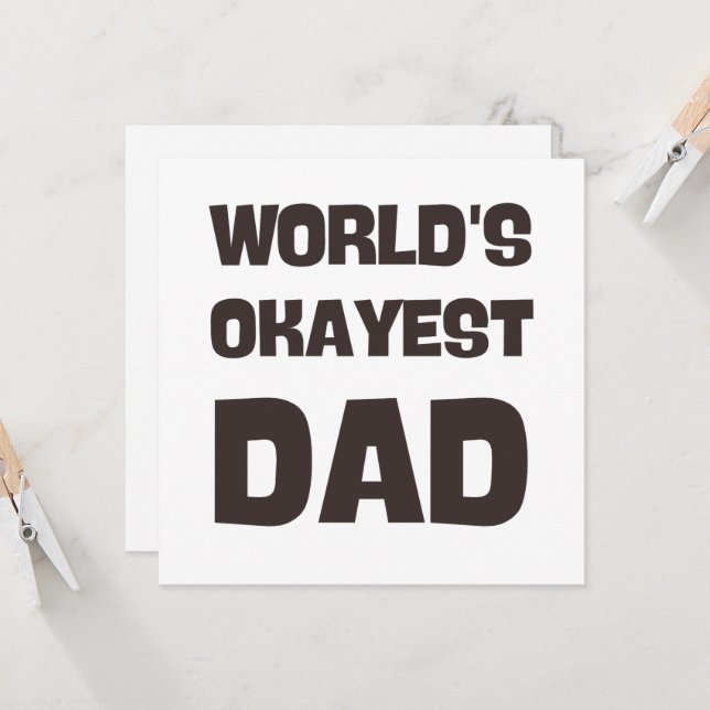 world's okayest dad funny dad (Front/Back In Situ)