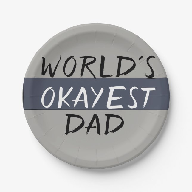 World's Okayest Dad Funny Paper Plate (Front)