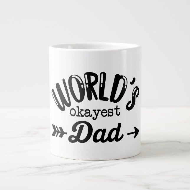 world's okayest dad gift for dad large coffee mug (Front)