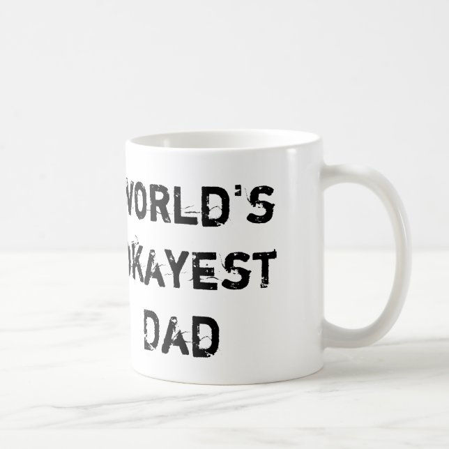 World's Okayest Dad, Take 2 Coffee Mug (Right)