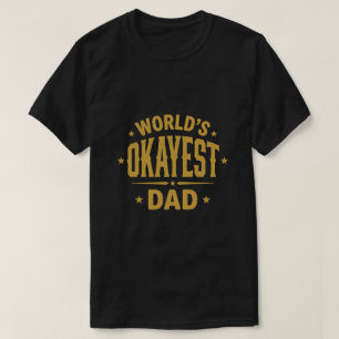 World's Okayest Dad Vintage Tee - Cool Father Day