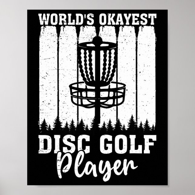World's Okayest Disc Golf Player - Funny Disc Golf Poster (Front)