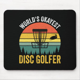 World's Okayest Disc Golfer _1  Mouse Pad