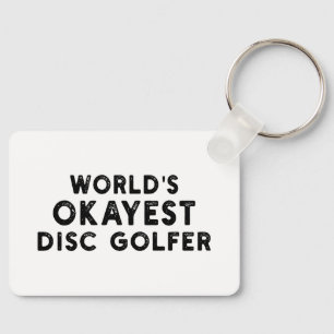 World's Okayest Disc Golfer Disc Golf Dad Key Ring
