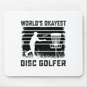 World's Okayest Disc Golfer - Funny Disc Golf Love Mouse Pad