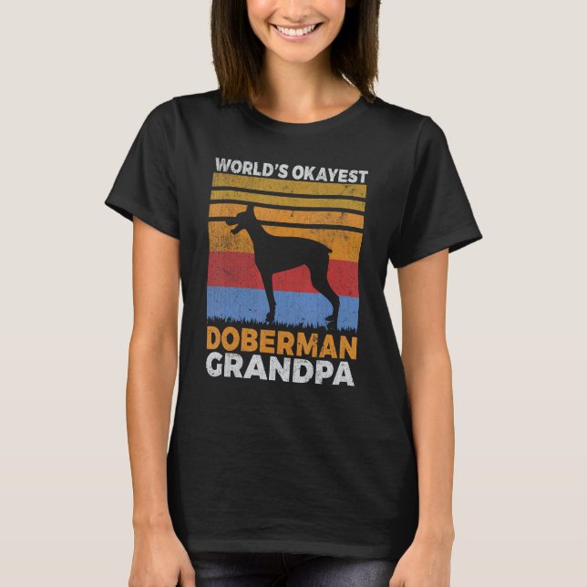 Worlds okayest Doberman Grandpa T-Shirt (Front)