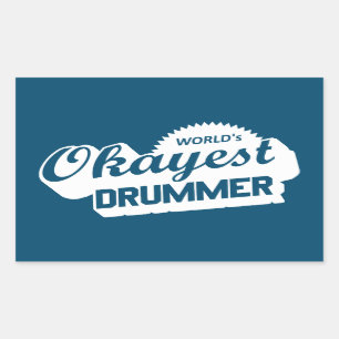 Worlds Okayest Drummer Rectangular Sticker
