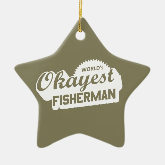 World's Okayest Fisherman Ceramic Tree Decoration (Front)