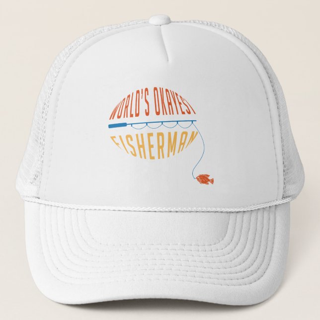 World's Okayest Fisherman Fly Fishing Dad Trucker Hat (Front)
