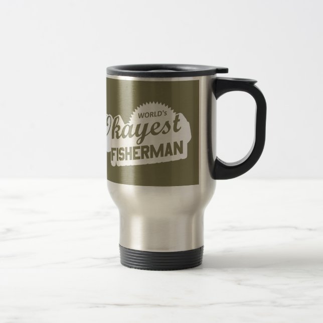 World's Okayest Fisherman Travel Mug (Right)