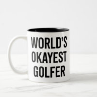 World's Okayest Golfer Dad Father's Day Golfing