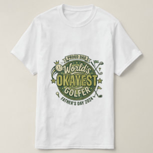 Worlds Okayest Golfer Dad Shirt Funny Gift