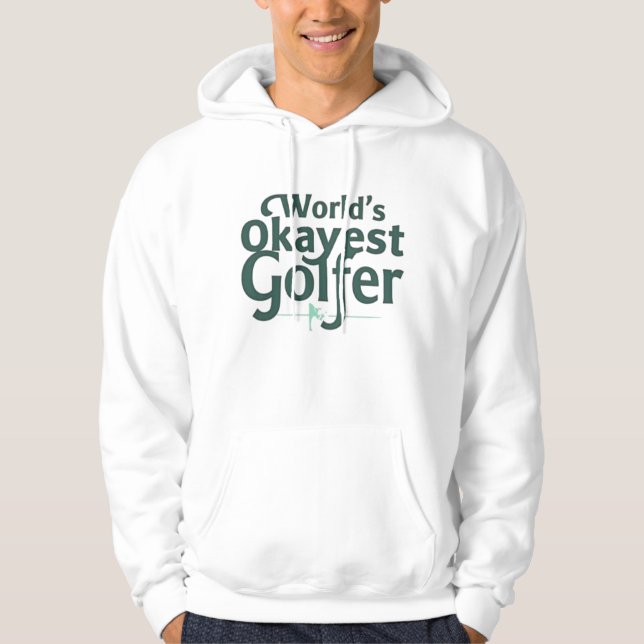 World's Okayest Golfer | Funny Golf Hoodie (Front)