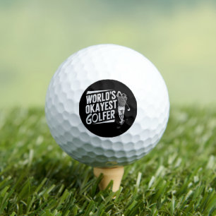 World's Okayest Golfer Funny Golf Lover Golfing Balls
