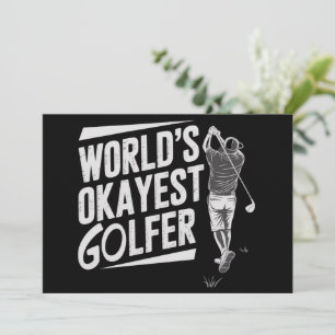 World's Okayest Golfer Funny Golf Lover Golfing Invitation