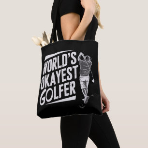World's Okayest Golfer Funny Golf Lover Golfing Tote Bag