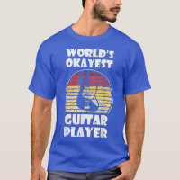 Worlds okayest guitar player 3504